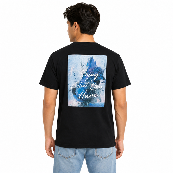 Men Enjoy What You Have Graphic Short Sleeve T Shirt