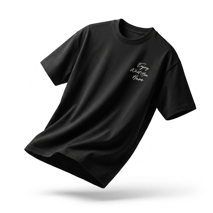 Men Enjoy What You Have Graphic Short Sleeve T Shirt