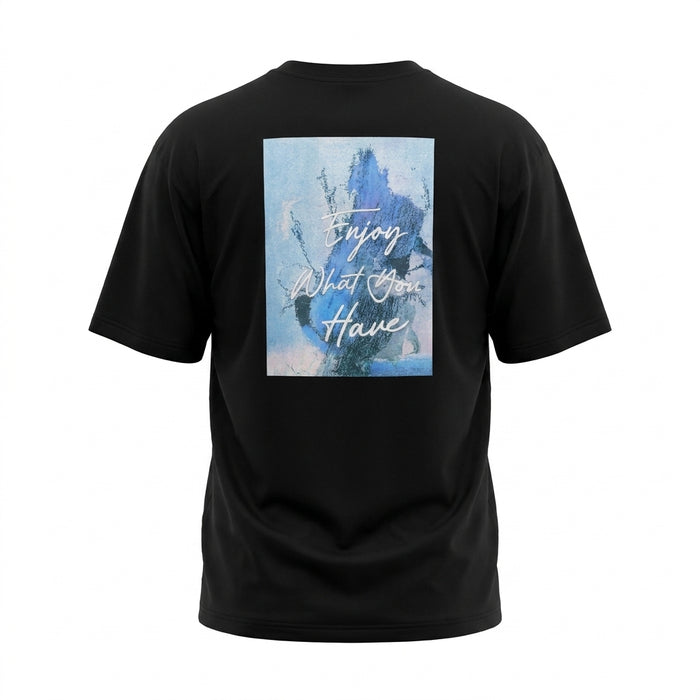 Men Enjoy What You Have Graphic Short Sleeve T Shirt